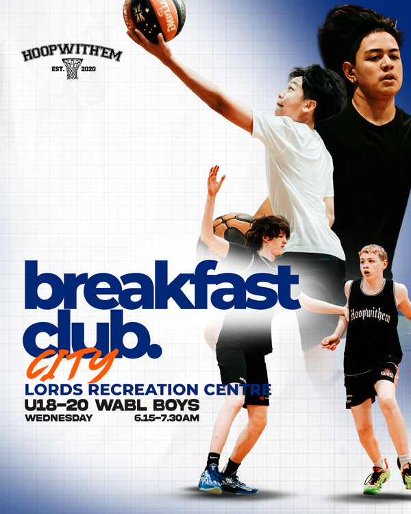 Breakfast Club - U18-20 [WABL boys] - WEDNESDAYS Term 1 2026