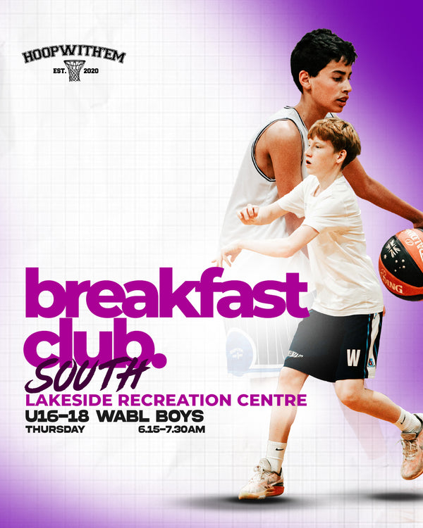 Breakfast Club - U16-18 [WABL boys] - THURSDAYS Term 1 2026 (returning player)