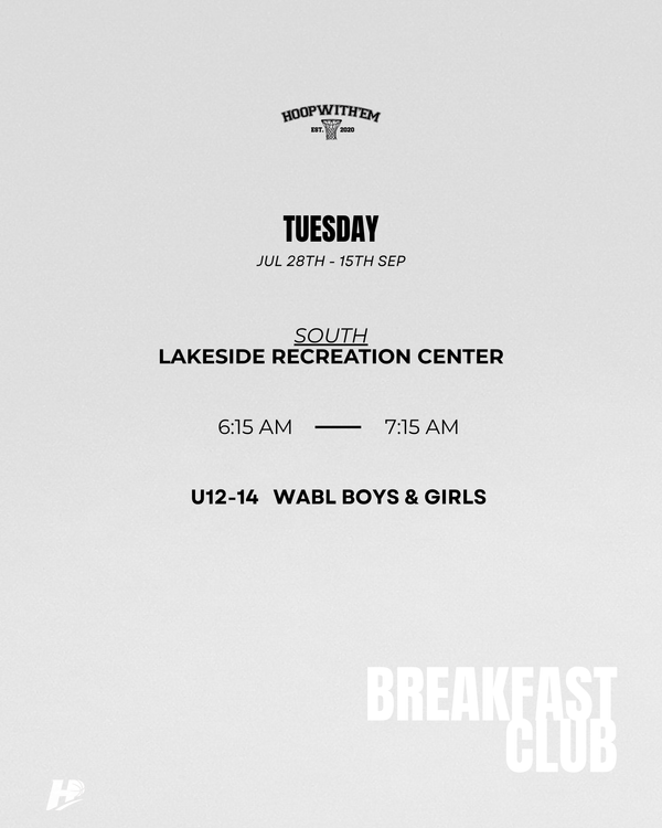 TERM 3: Breakfast Club - U12-14 WABL TUESDAYS